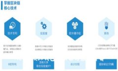MetaMask钱包的功能与应用详解